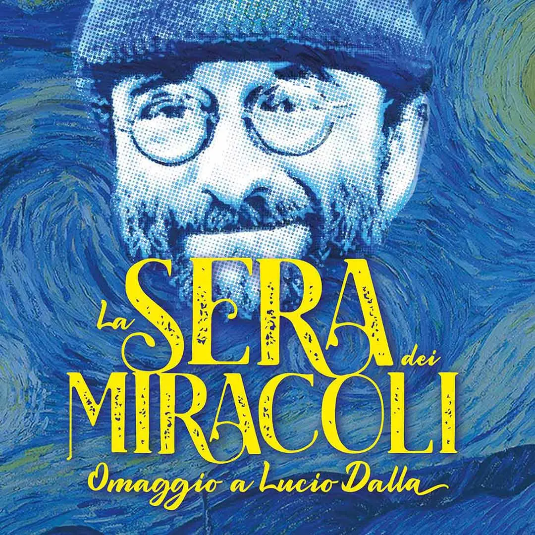 Locandina evento La sera dei miracoli - Omaggio a Lucio Dalla