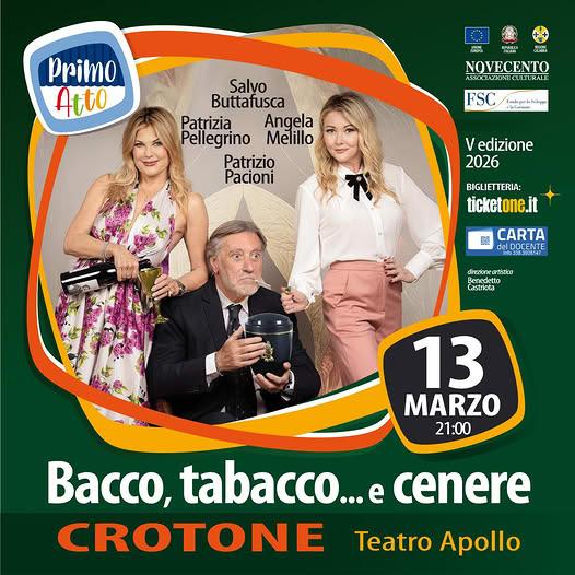 Bacco, tabacco ...e cenere - Spettacolo teatrale, Crotone